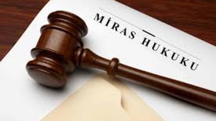 Miras Hukuku Nedir?